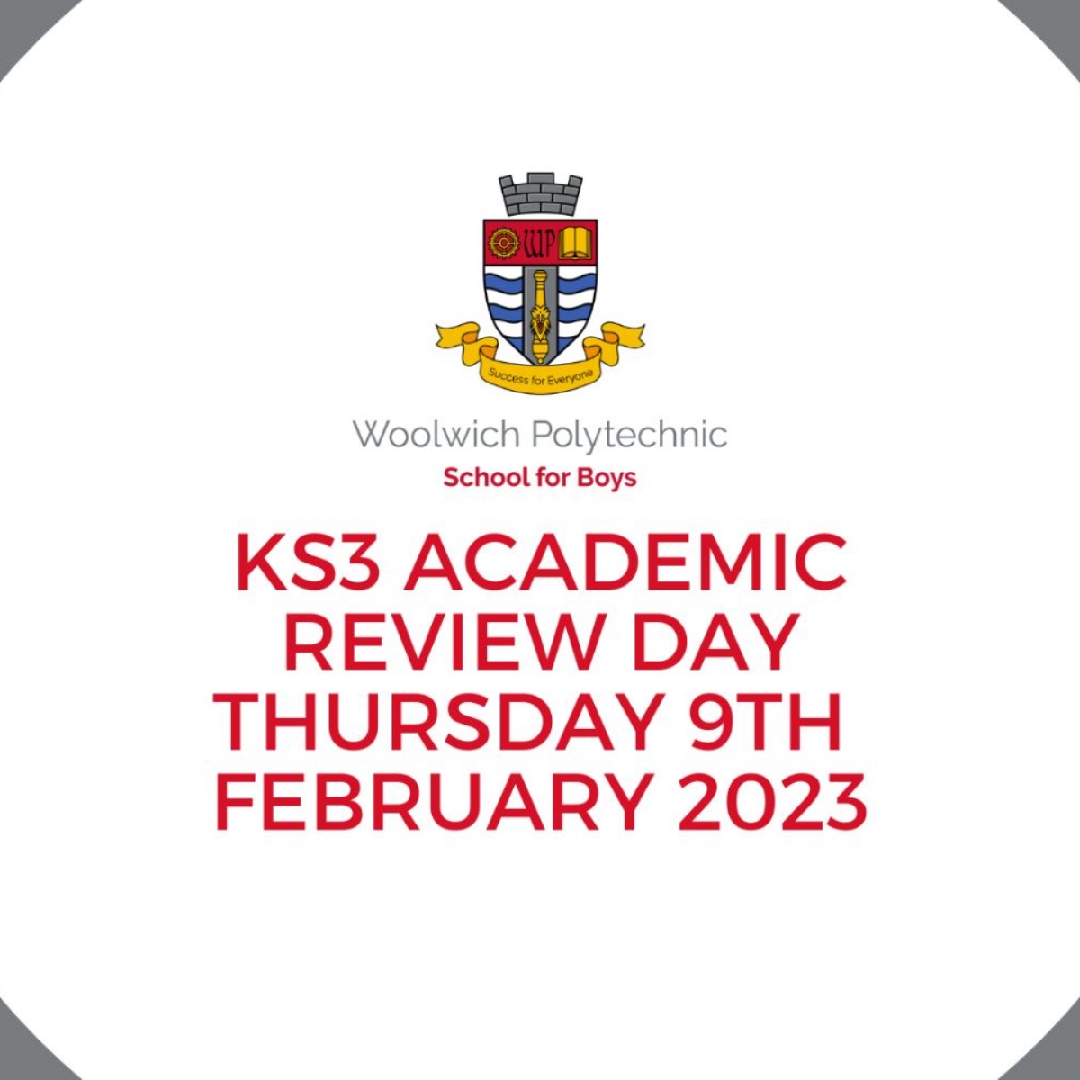 Woolwich Polytechnic School for Boys KS3 Academic Review Day